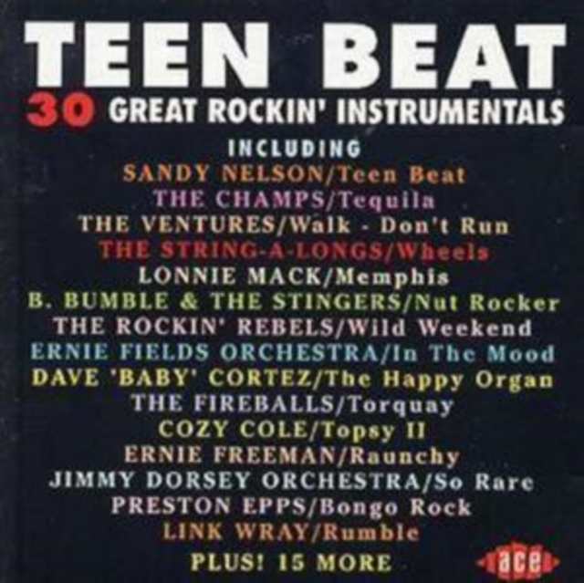 Teen Beat: 30 GREAT ROCKIN' INSTRUMENTALS, CD / Album Cd