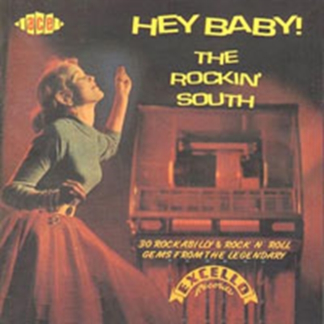 Hey Baby!: THE ROCKIN' SOUTH;30 ROCKABILITY & ROCK 'N' ROLL GENS FROM T, CD / Album Cd
