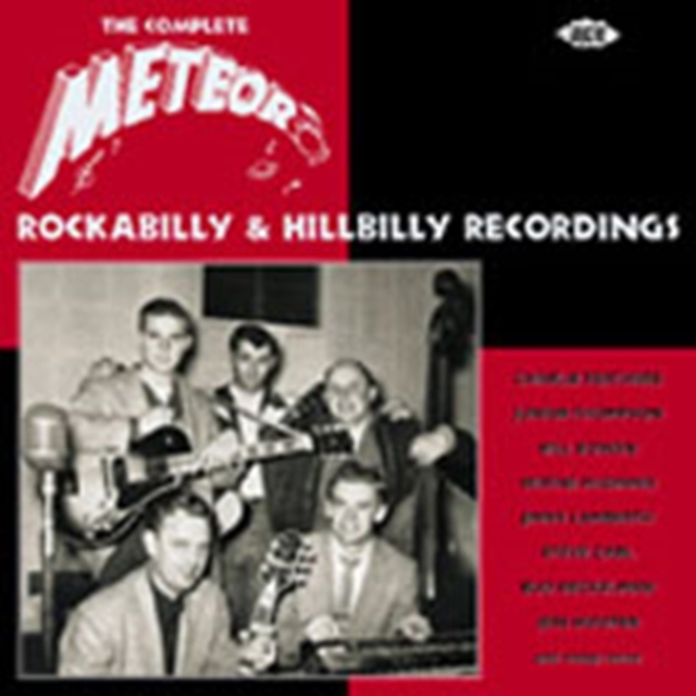 The Complete Meteor Rockabilly and Hillbilly Recordings, CD / Album Cd