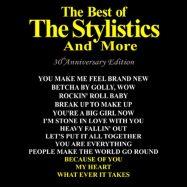 The Best of the Stylistics and More (30th Anniversary Edition), CD / Album Cd