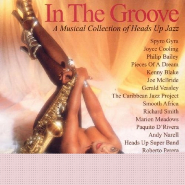 In The Groove: A Musical Collection of Heads Up Jazz, CD / Album Cd