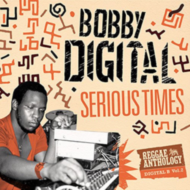 Serious Times: Bobby Digital Reggae Anthology, CD / Box Set Cd