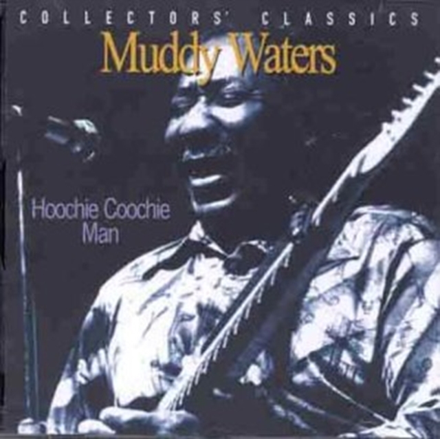 Hoochie Coochie Man, CD / Album Cd