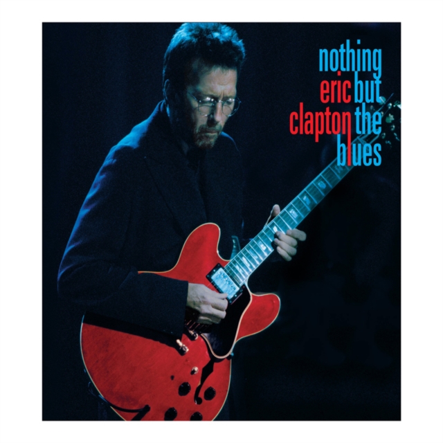 Eric Clapton: Nothing But the Blues, Blu-ray BluRay