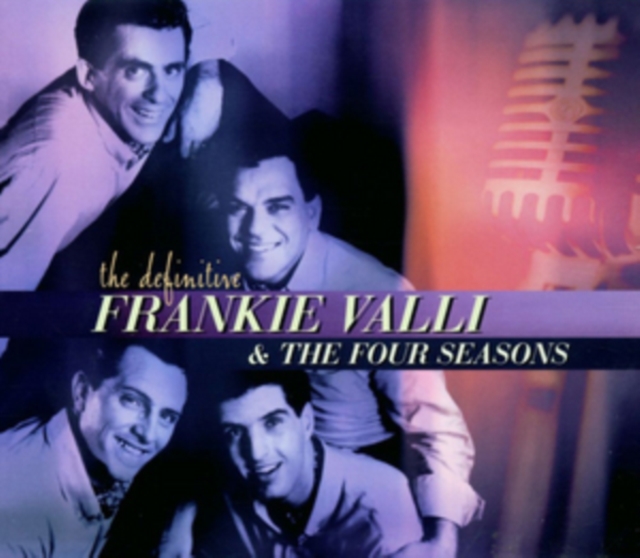 The Definitive Frankie Valli & the Four Seasons, CD / Album Cd