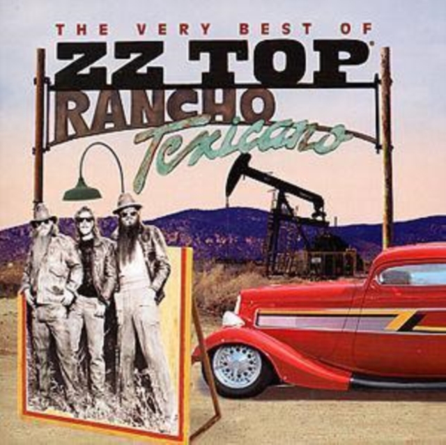 Rancho Texicano: The Very Best of ZZ Top, CD / Album Cd