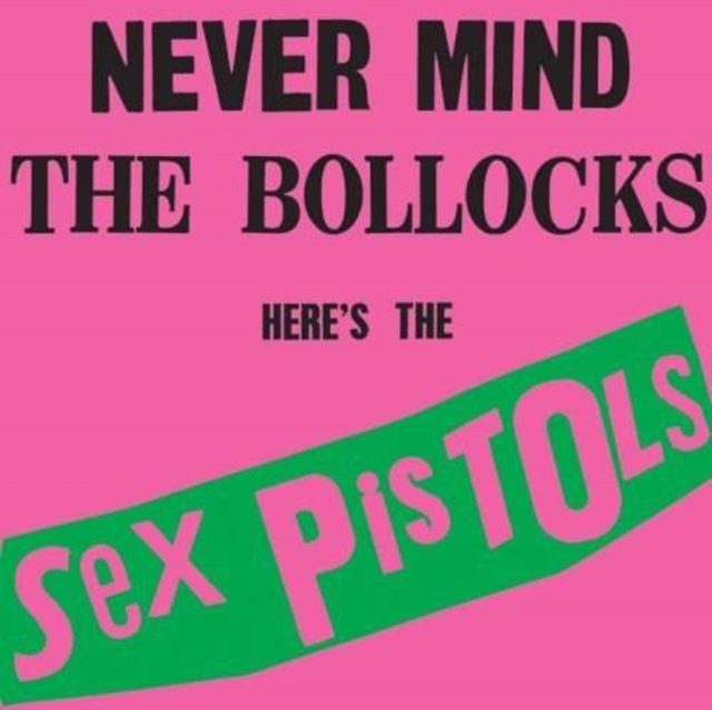 Never Mind The Bollocks Heres The Sex Pistols, Vinyl / 12" Album Vinyl