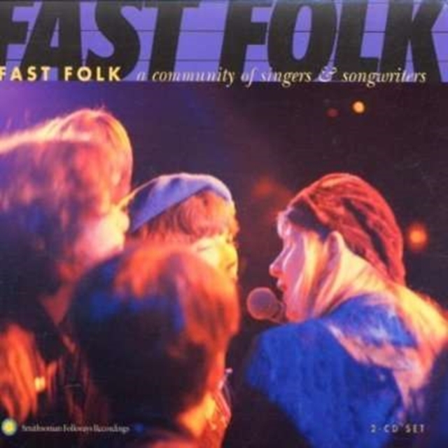 Fast Folk - A Community of Singers and Songwriters, CD / Album Cd