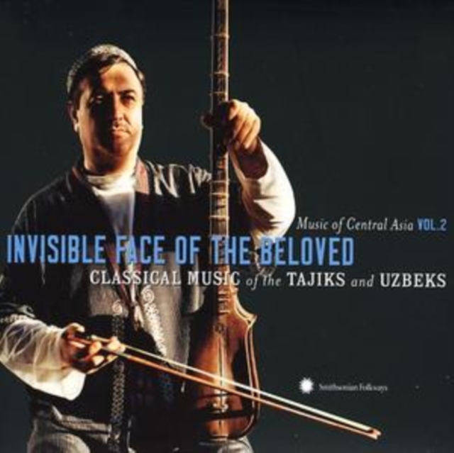 Invisible Face of the Beloved: Classical Music of the Tajiks, CD / Album Cd