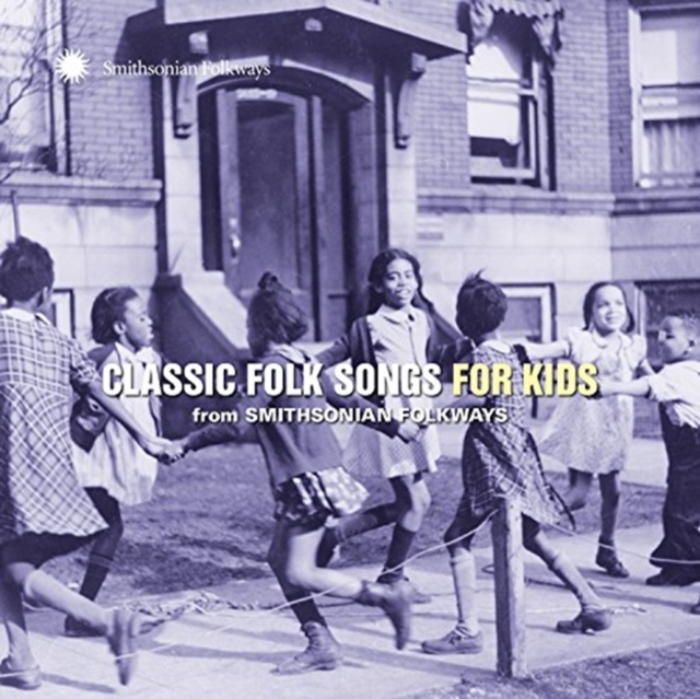 Classic folk songs for kids from Smithsonian folkways, CD / Album (Jewel Case) Cd