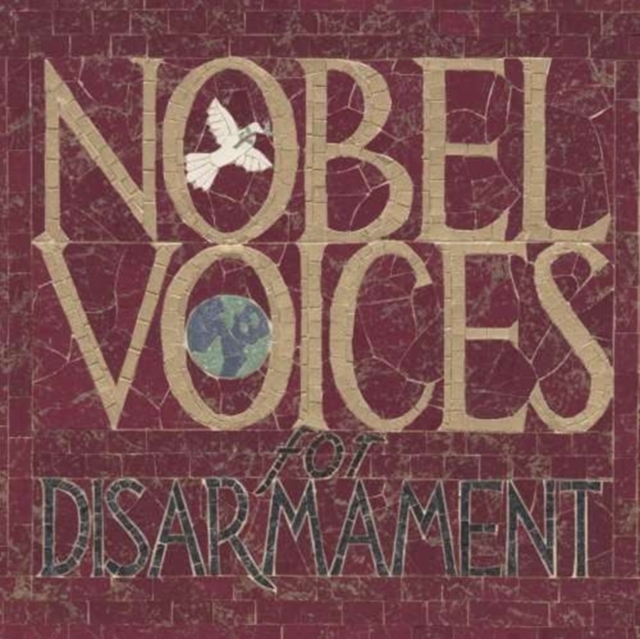 Nobel voices for disarmament, CD / Album Cd