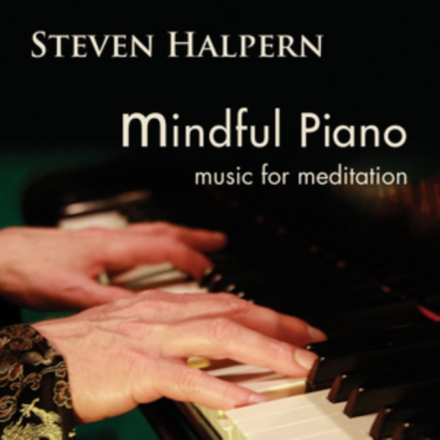Mindful Piano Music for Meditation, CD / Album Cd