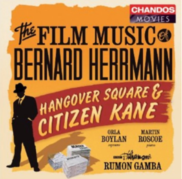The Film Music of Bernard Herrmann: Hangover Square / Citizen Kane, CD / Album Cd