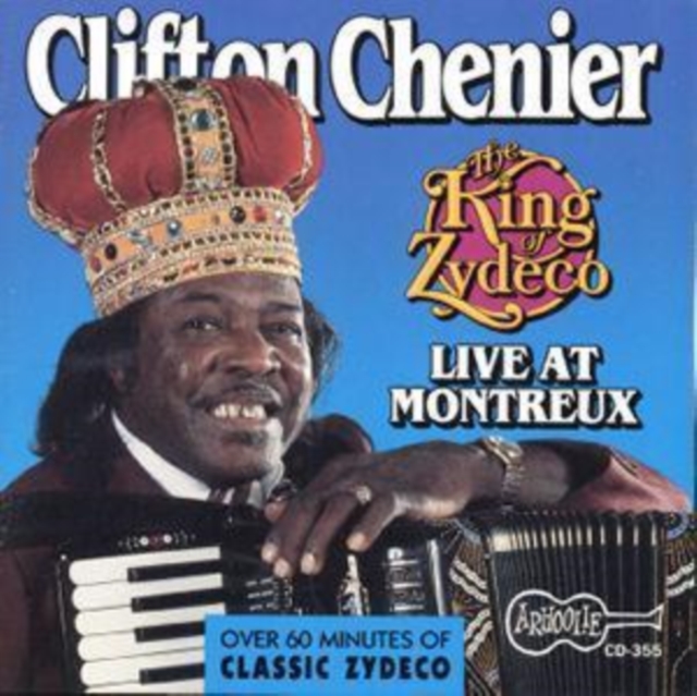 The King Of Zydeco Live At Montreux, CD / Album Cd