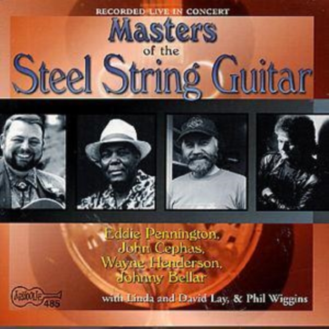 Masters Of The Steel String Guitar: A legendary National tour recorded in live performance, CD / Album Cd