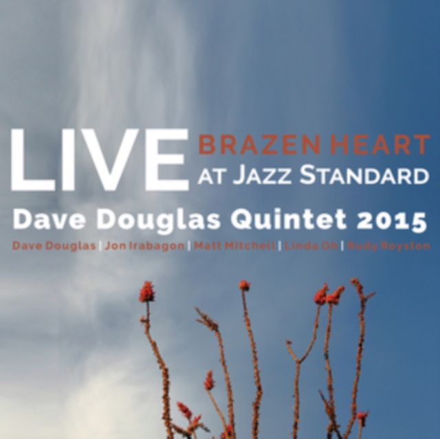 Brazen Heart: Live at Jazz Standard, CD / Box Set Cd