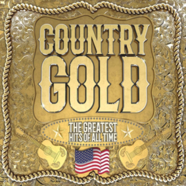 Country Gold: The Greatest Hits of All Time, CD / Box Set Cd