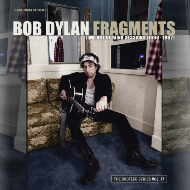 Fragments - Time Out of Mind Sessions (1996-1997): The Bootleg Series Vol. 17, CD / Album Cd