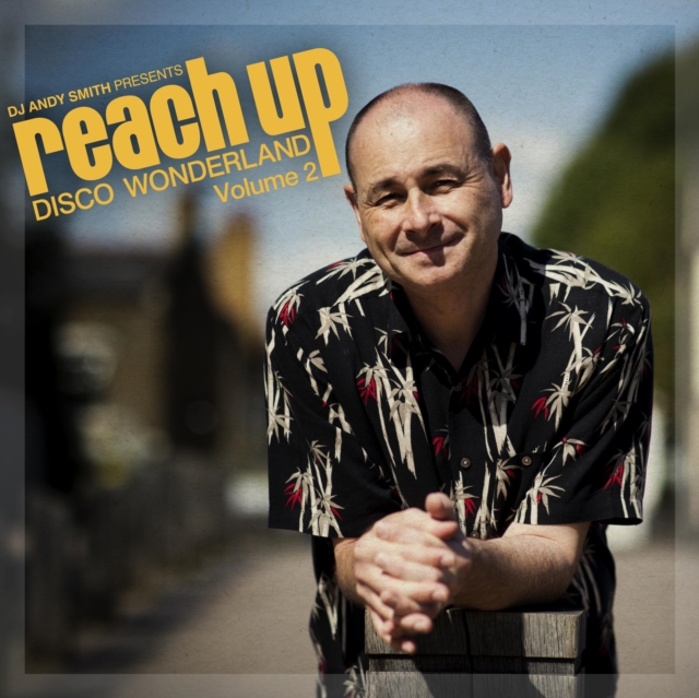 DJ Andy Smith Presents: Reach Up - Disco Wonderland, Vinyl / 12" Album Vinyl