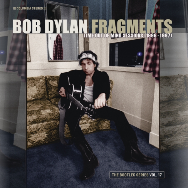 Fragments - Time Out of Mind Sessions (1996-1997): The Bootleg Series Vol. 17, CD / Box Set Cd