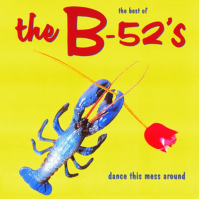 Best of the B-52's: Dance This Mess Around, Vinyl / 12" Album Vinyl