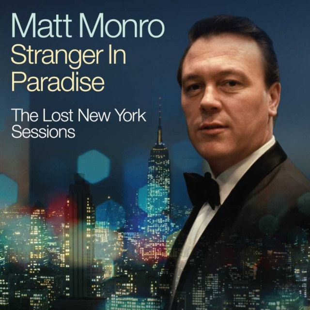 Stranger in Paradise: The Lost New York Sessions/The Best of Matt Monro, CD / Album Cd