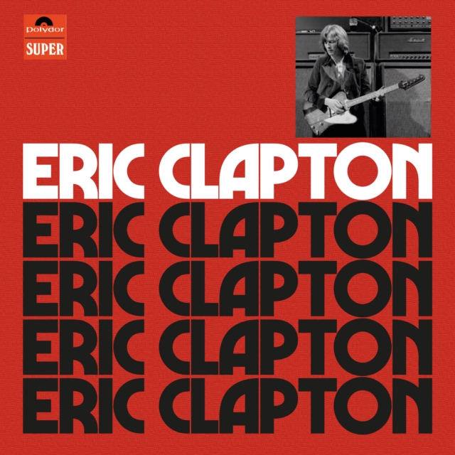 Eric Clapton (Deluxe Anniversary Edition), CD / Album Cd