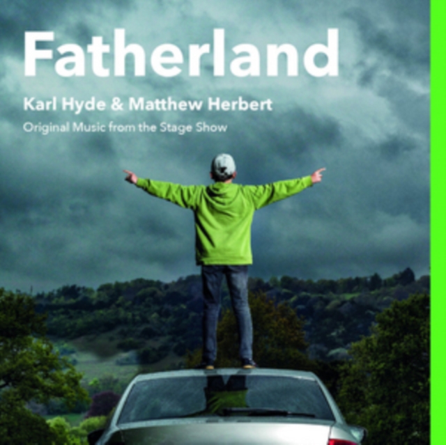 Fatherland: Original Music from the Stage Show, CD / Album Cd