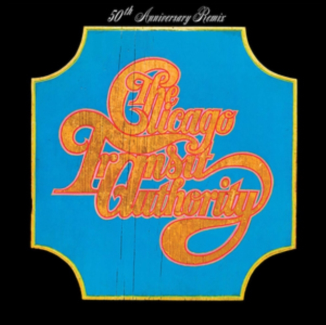 Chicago Transit Authority: 50th Anniversary Remix, CD / Album Cd