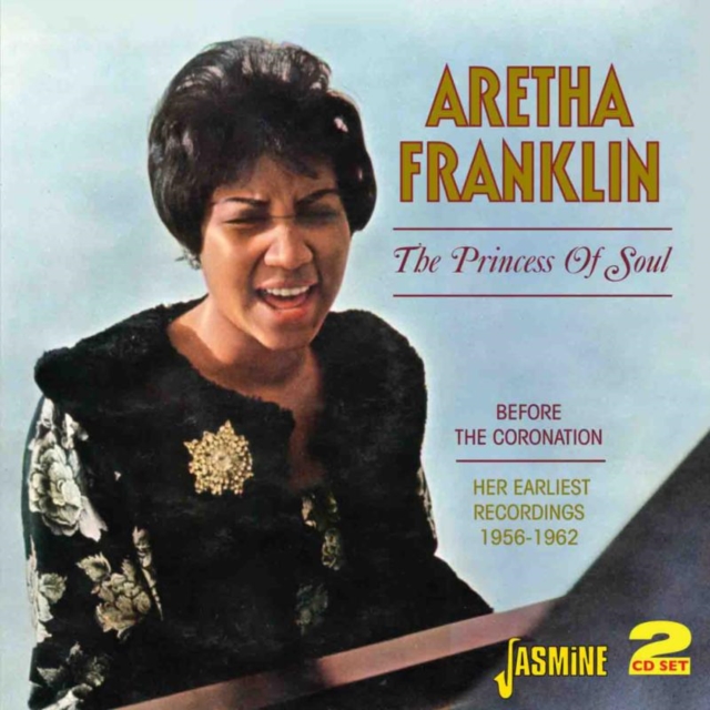The Princess of Soul Before the Coronation: Her Earliest Recordings 1956-1962, CD / Album Cd
