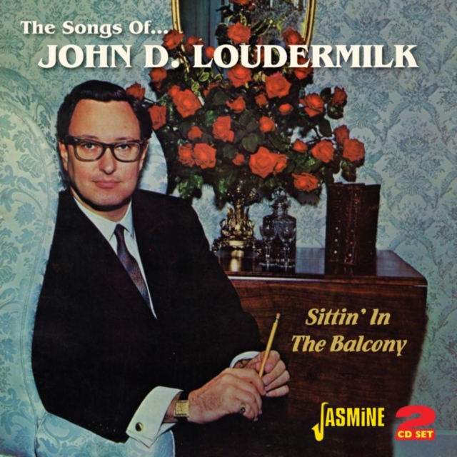 Sittin' in the Balcony: The Songs of John D. Loudermilk, CD / Album Cd