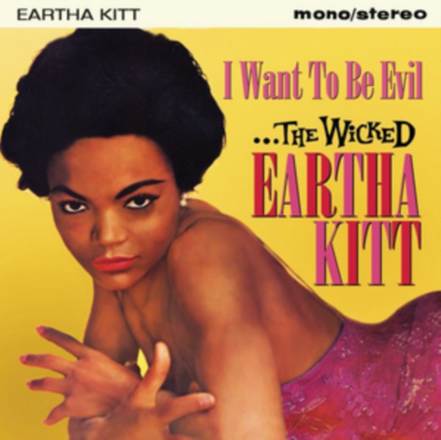 I Want to Be Evil...The Wicked Eartha Kitt, CD / Album Cd