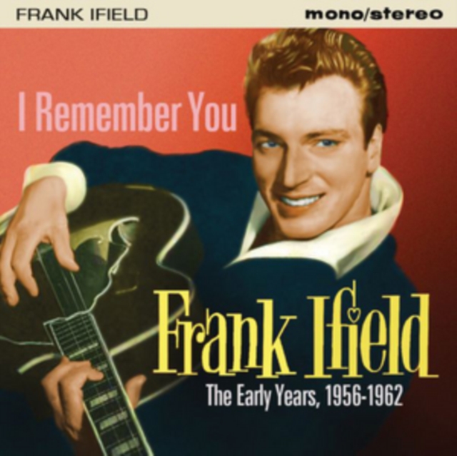 I Remember You: The Early Years 1956-1962, CD / Album Cd