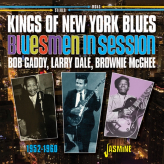 Kings of New York Blues: Bob Gaddy, Larry Dale, Brownie McGhee 1952-1960, CD / Album (Jewel Case) Cd