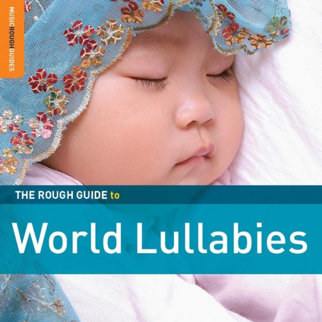 The Rough Guide to World Lullabies, CD / Album Cd