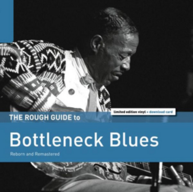 The Rough Guide to Bottleneck Blues (Limited Edition), Vinyl / 12" Remastered Album Vinyl