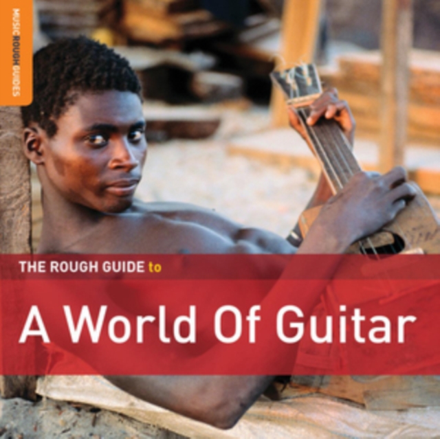 The Rough Guide to a World of Guitar, CD / Album Cd