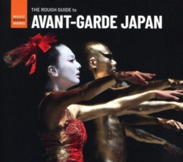 The Rough Guide to Avant-garde Japan: Compiled By Paul Fisher, CD / Album Cd