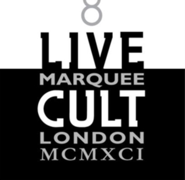 Live Cult: Marquee, London MCMXCI, CD / Album Cd