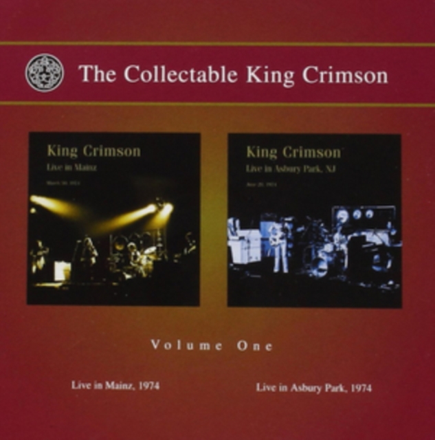 The Collectable King Crimson: Live in Mainz 1974/Live in Astbury Park 1974, CD / Album Cd