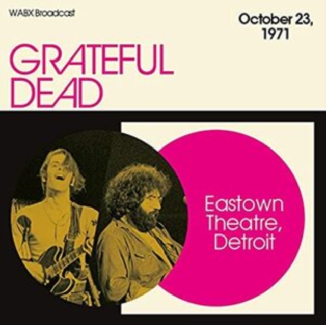 Eastown Theatre, Detroit, October 23, 1971, WABX Broadcast, CD / Album Cd