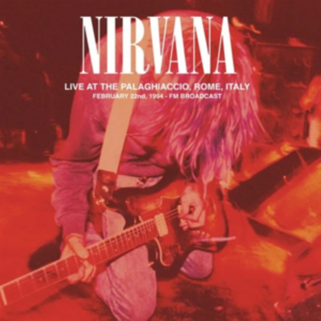 Live at the Palaghiaccio, Rome, February 22nd 1994: FM Broadcast, Vinyl / 12" Album Coloured Vinyl (Limited Edition) Vinyl
