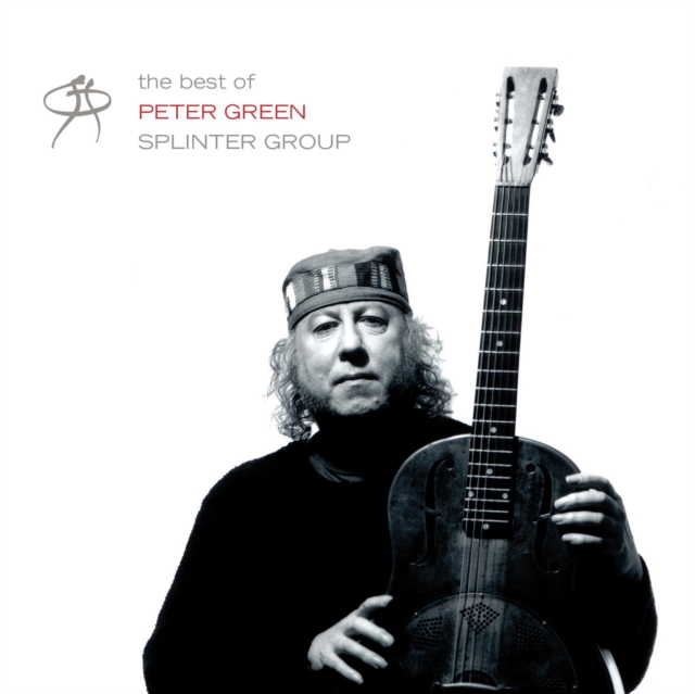 The Best of Peter Green Splinter Group, CD / Album Cd
