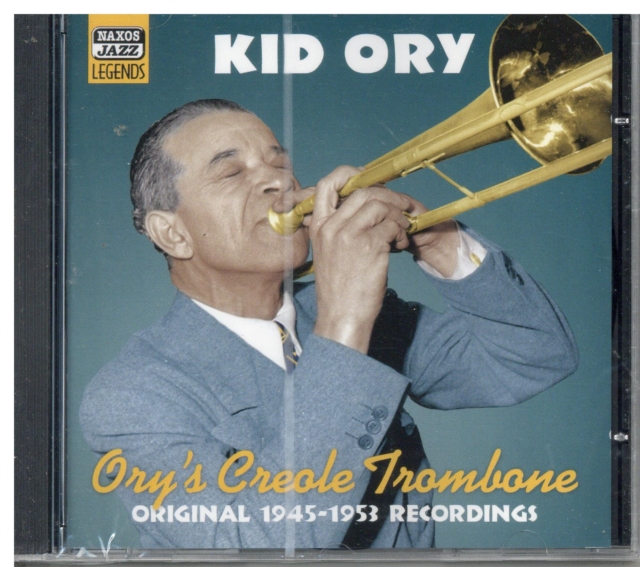 Ory's Creole Trombone: Original 1945 - 1953 Recordings, CD / Album Cd