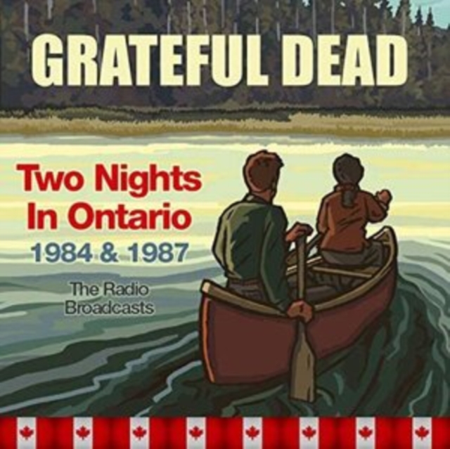 Two Nights in Ontario 1984 & 1987, CD / Box Set Cd