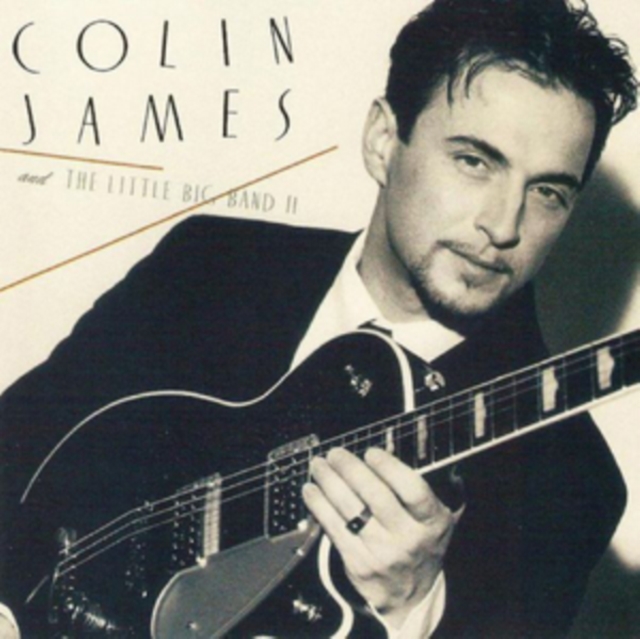 Colin James and the Little Big Band II, CD / Album Cd
