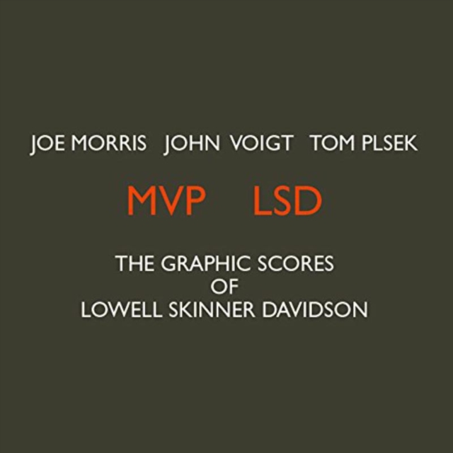 MVP LSD: The Graphic Scores of Lowell Skinner Davidson, CD / Album Cd