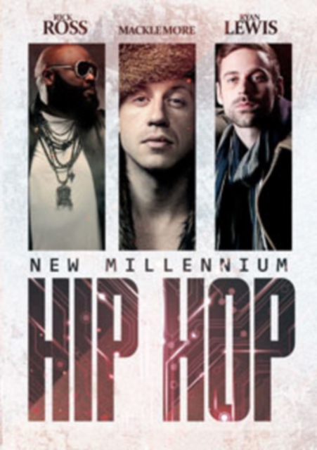 Rick Ross, Macklemore and Ryan Lewis: New Millenium Hip Hop, DVD  DVD