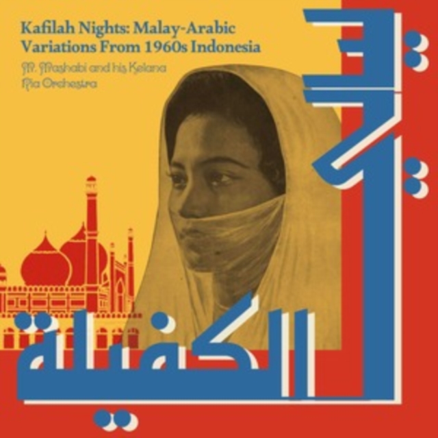 Kafilah Nights: Malay-Arabic Variations from 1960s Indonesia, Vinyl / 12" Album Vinyl