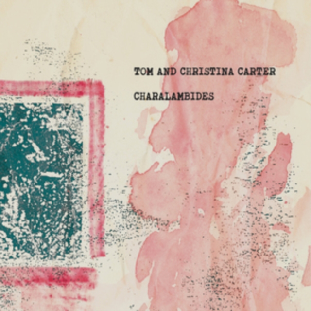 Charalambides: Tom and Christina Carter, Vinyl / 12" Album Vinyl